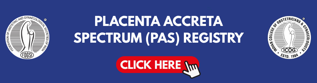 ICOG Banners PLACENTA ACCRETA SPECTRUM (PAS) REGISTRY